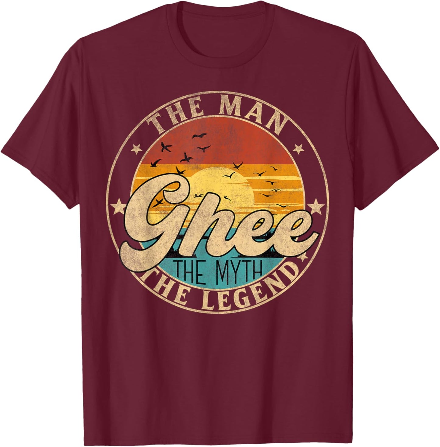 GHEE The Man The Myth The Legend First Name T-Shirt - T-Shirt | Maroon