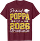 Proud Poppa of A Class of 2026 Graduate Senior Grad Family T-Shirt - T-Shirt | Maroon