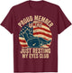 Proud Member of The Just Resting My Eyes Club Father's Day T-Shirt - T-Shirt | Maroon