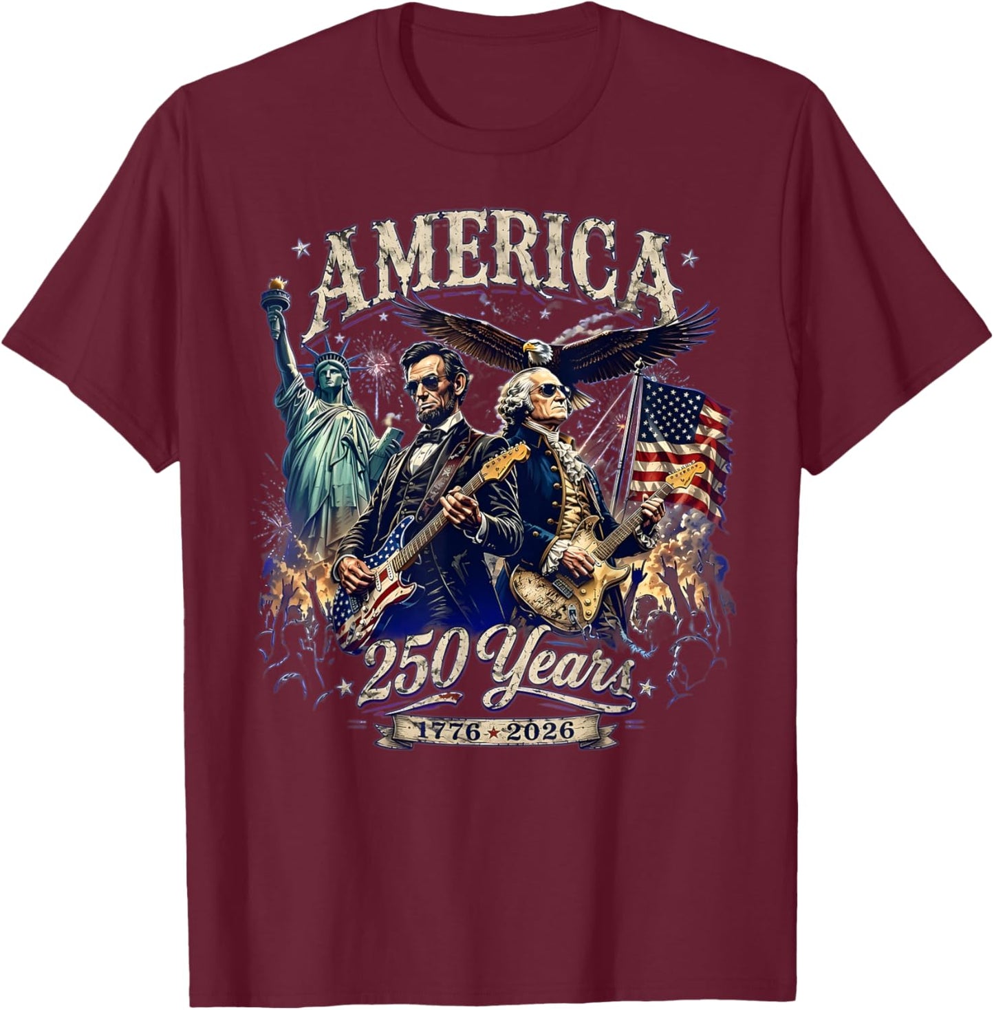 George Washington Lincoln Playing Guitar America 250 Years T-Shirt - T-Shirt | Maroon