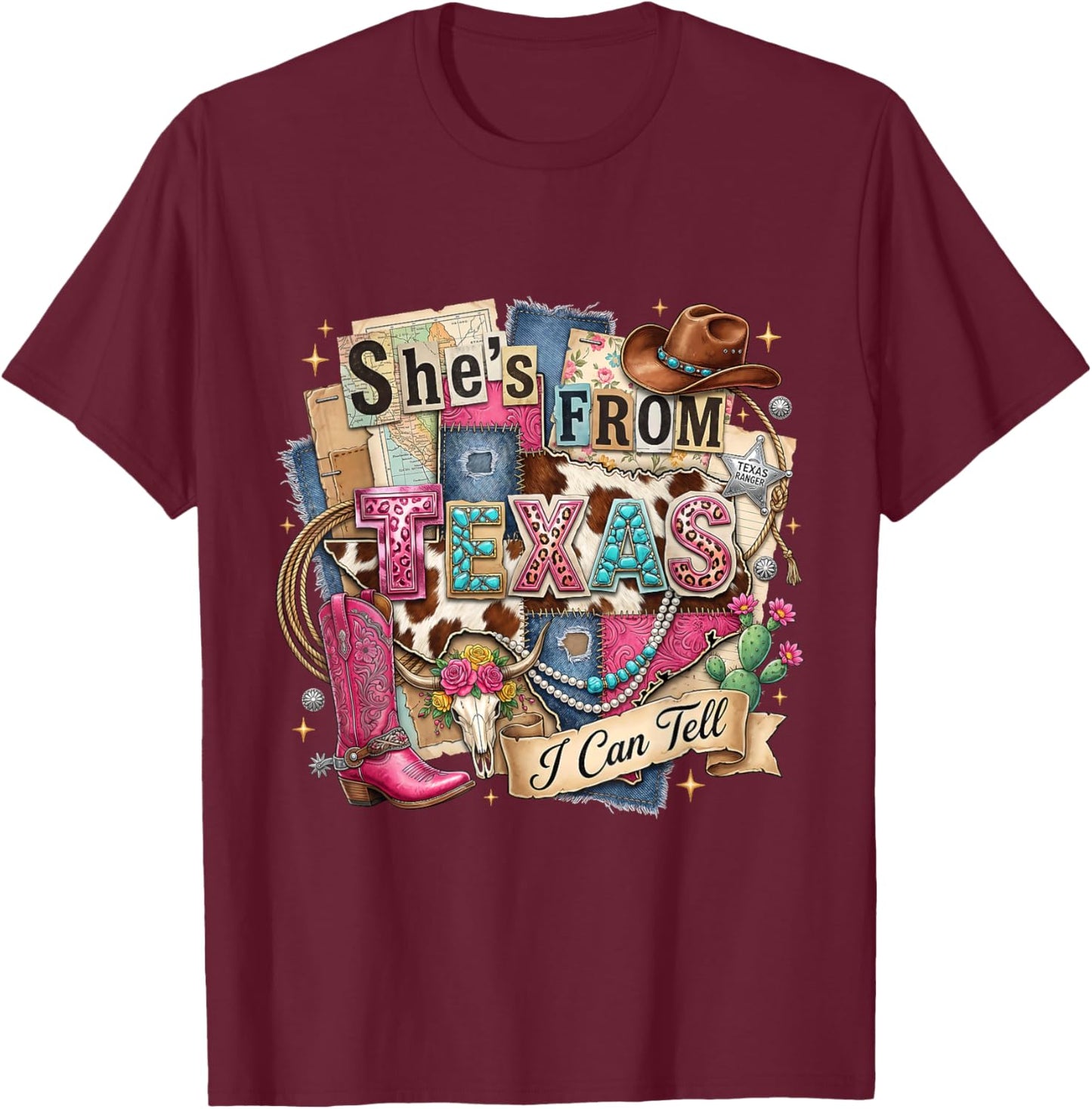 She's from Texas I Can Tell Western Cowgirl Pink Boot Gift T-Shirt - T-Shirt | Maroon