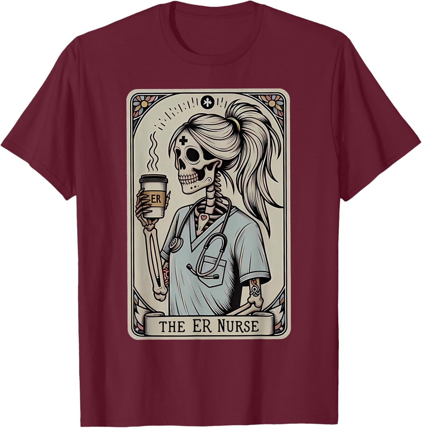 Skeleton Emergency Room Nurse Halloween Tarot Card Nursing T-Shirt - T-Shirt | Maroon