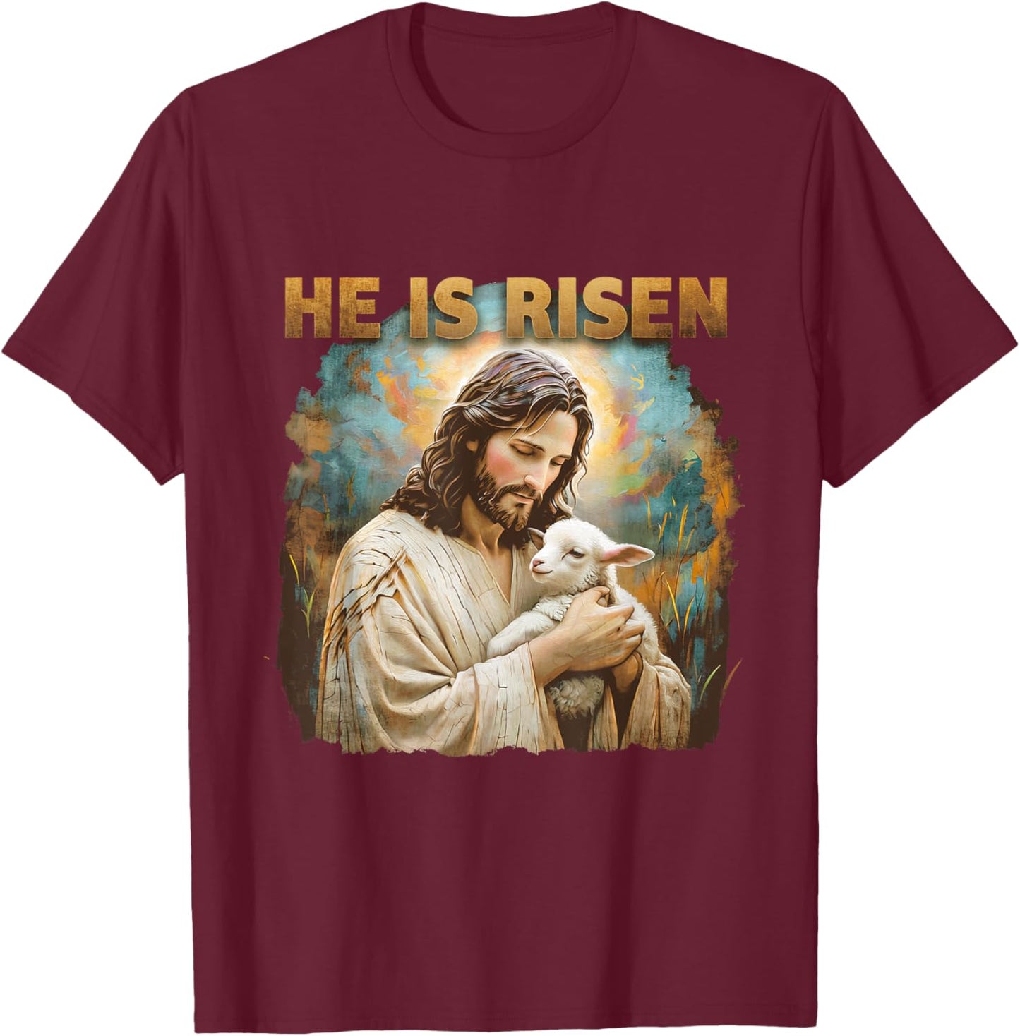 Jesus The Lamb Of God Happy Easter Christian He Is Risen T-Shirt - T-Shirt | Maroon