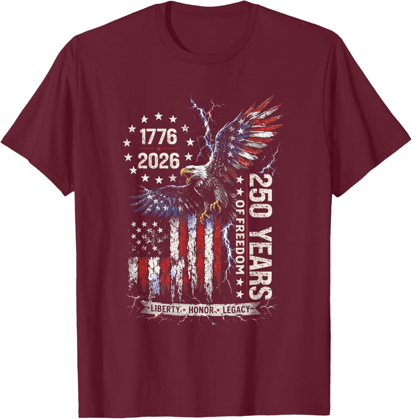 250 Years American 1776 2026 250th USA Birthday 4th of July T-Shirt - T-Shirt | Maroon