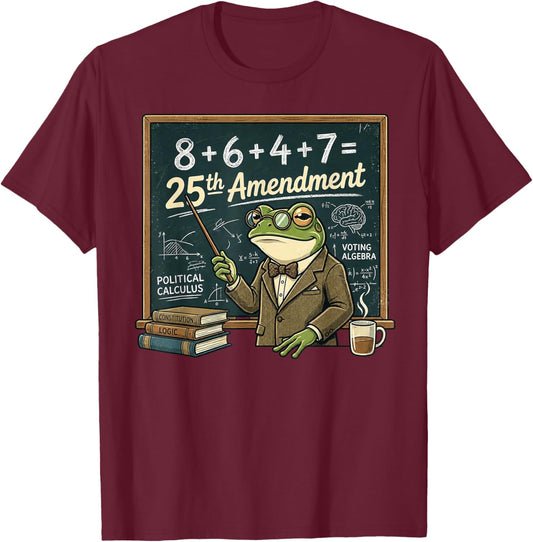 The Math Doesn't Lie 86 + 47 = 25th Amendment T-Shirt - T-Shirt | Maroon