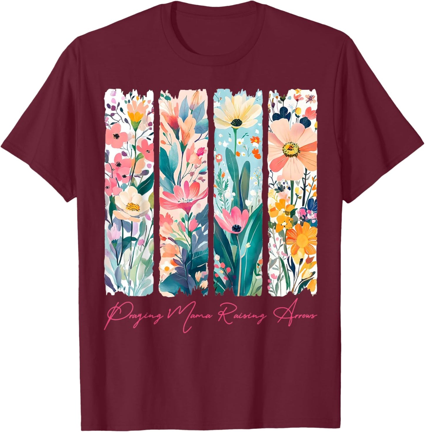 Praying Mama Raising Arrows Christian Mama Mother’s Day T-Shirt - T-Shirt | Maroon