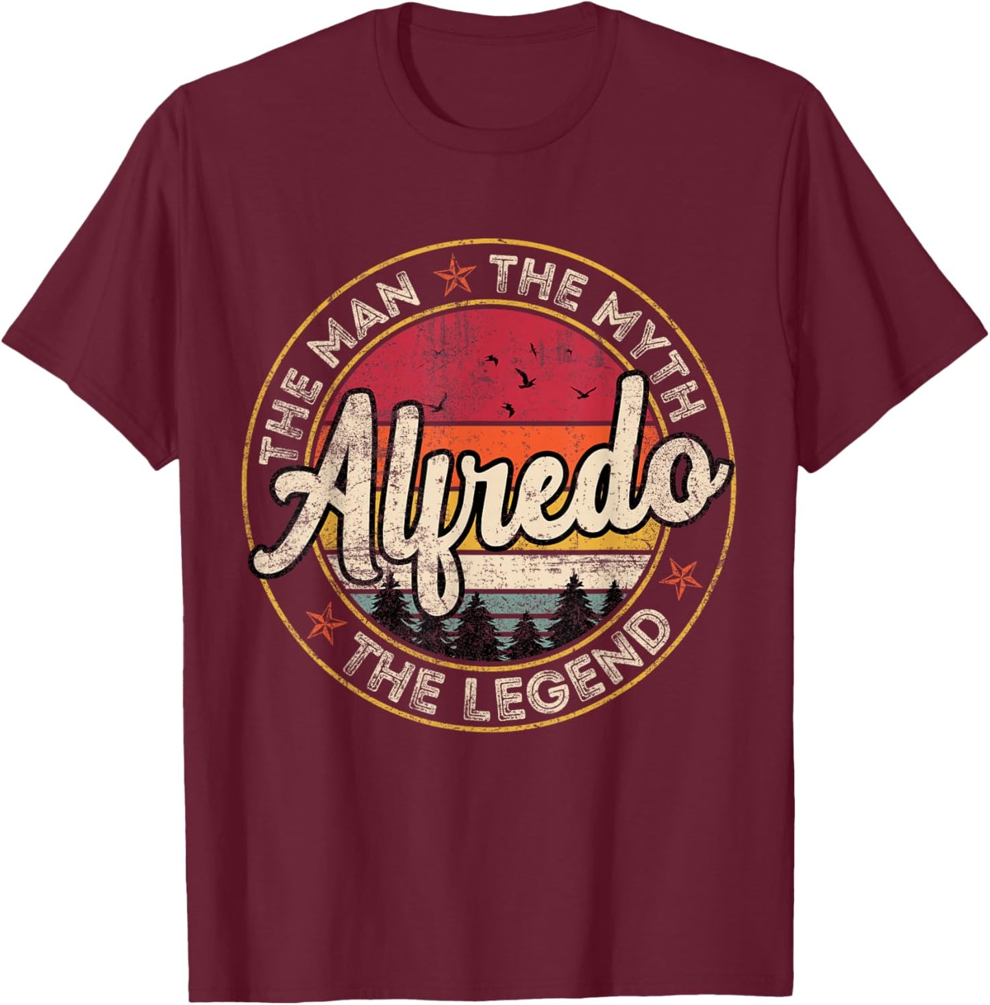 Alfredo The Man The Myth The Legend Personalized Name T-Shirt - T-Shirt | Maroon