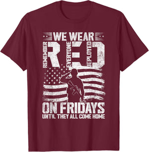 We Wear RED on Friday Remember Everyone Deployed Men Women T-Shirt - T-Shirt | Maroon