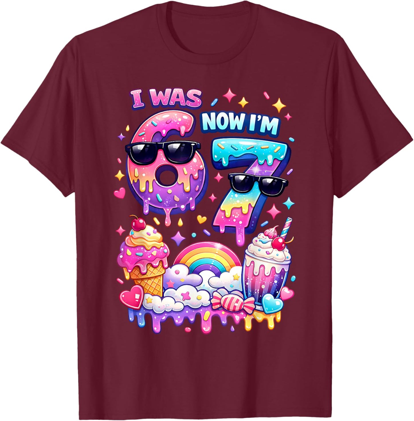 I was 6 Now I'm 7 Ice Cream Dripping 67 Meme Kindergeburtstag T-Shirt - T-Shirt | Maroon