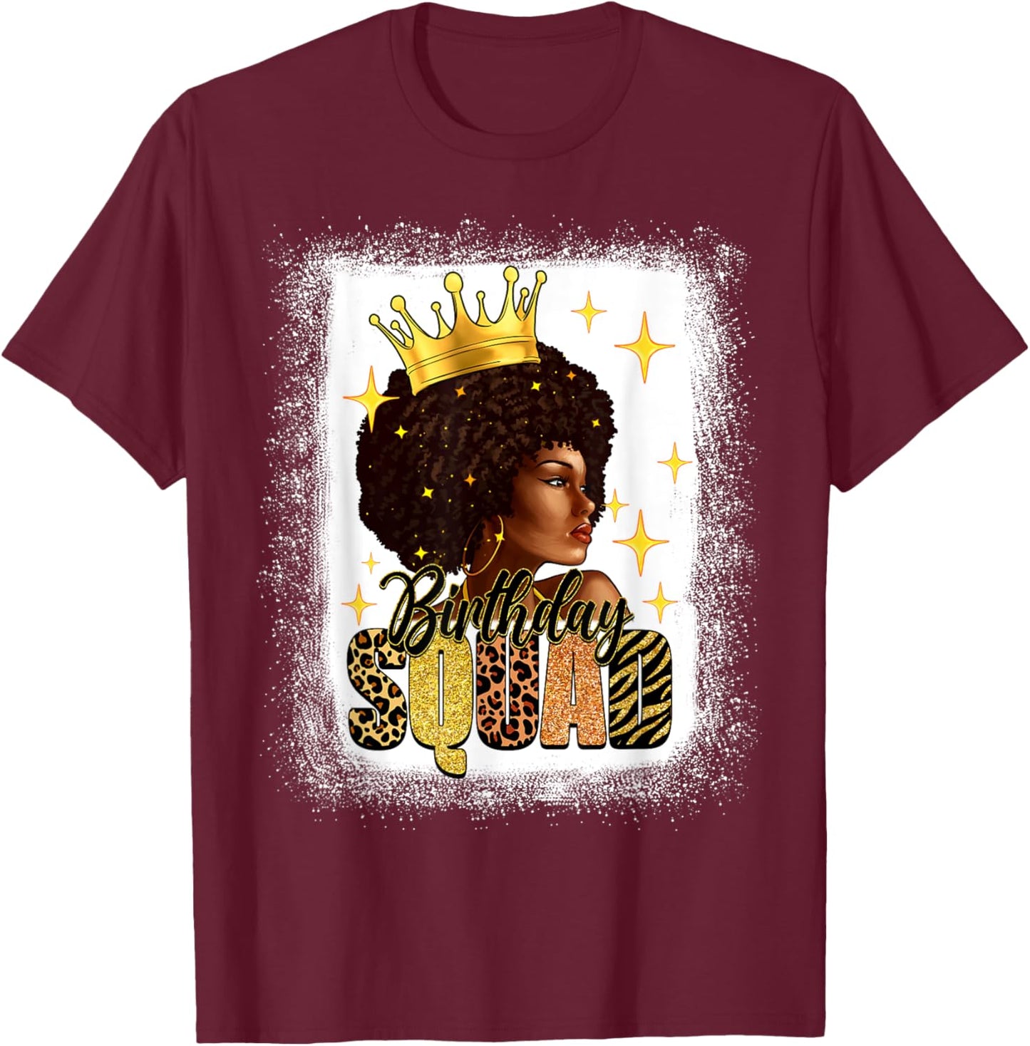 Afro Melanin Woman Bleached African American Birthday Squad T-Shirt - T-Shirt | Maroon