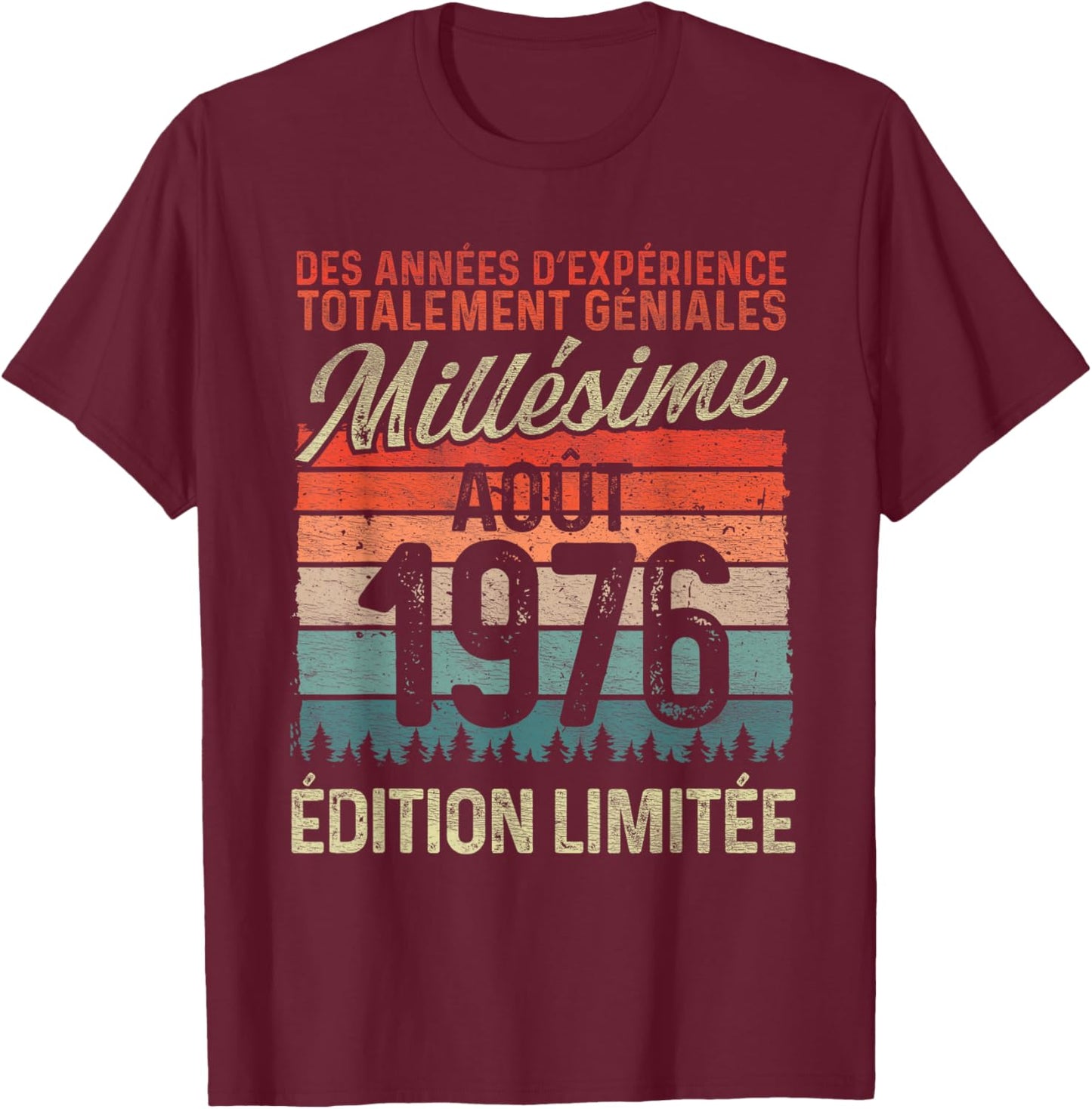 50 Ans Anniversaire Homme Millésime Fabriqué en Août 1976 T-Shirt - T-Shirt | Maroon