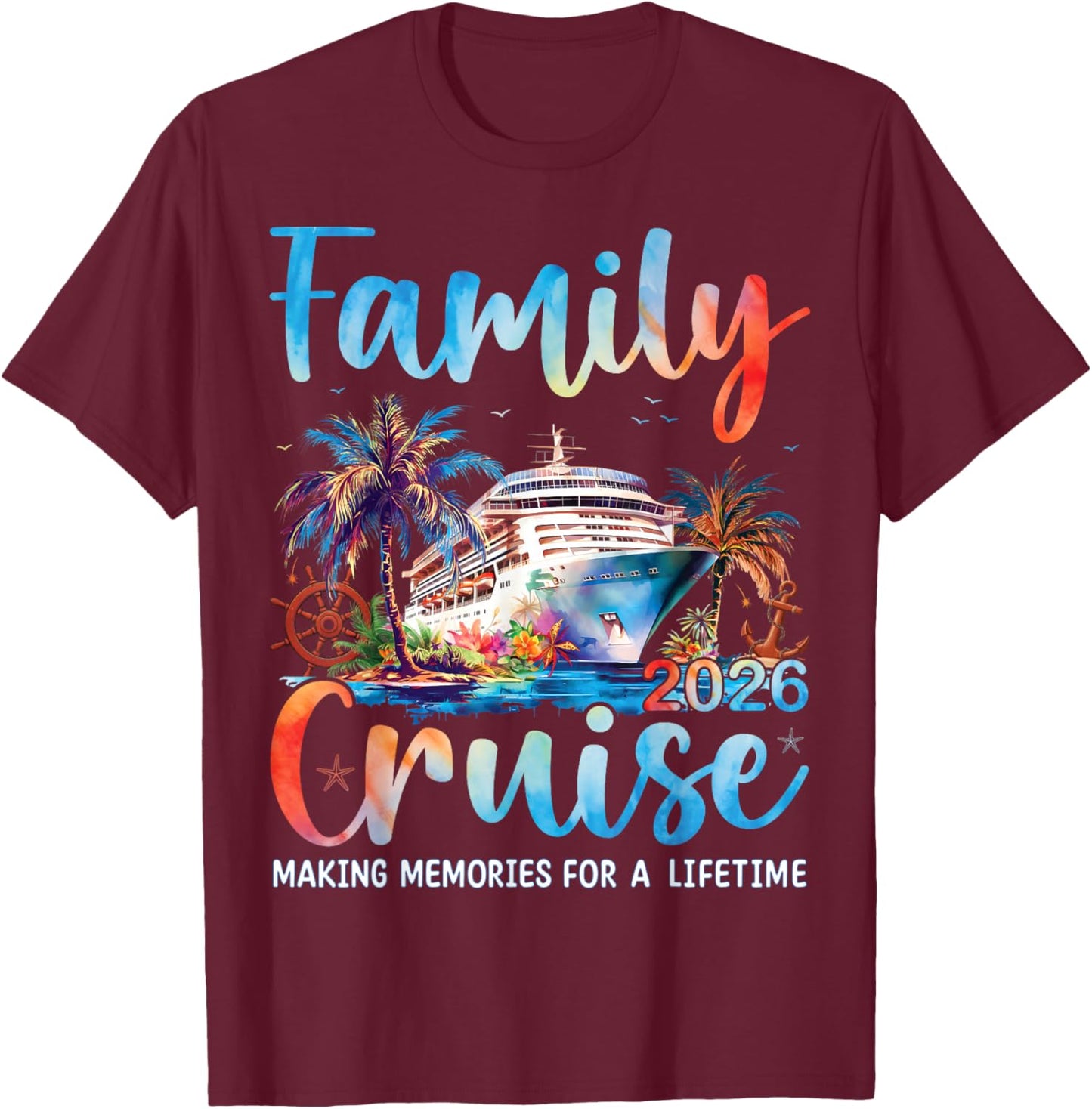 Family Cruise 2026 Matching Cruise Ship Holiday Travel T-Shirt - T-Shirt | Maroon