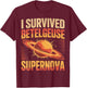 I Have Betelgeuse Supernova Survived Cosmic Event Space Lover T-Shirt - T-Shirt | Maroon