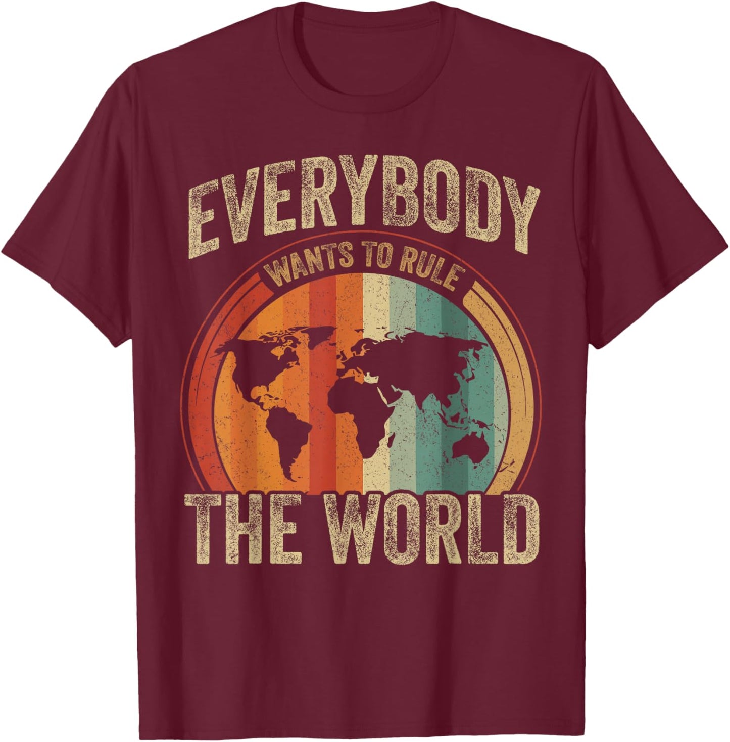 Everybody Wants to Rule The World Vintage T-Shirt - T-Shirt | Maroon
