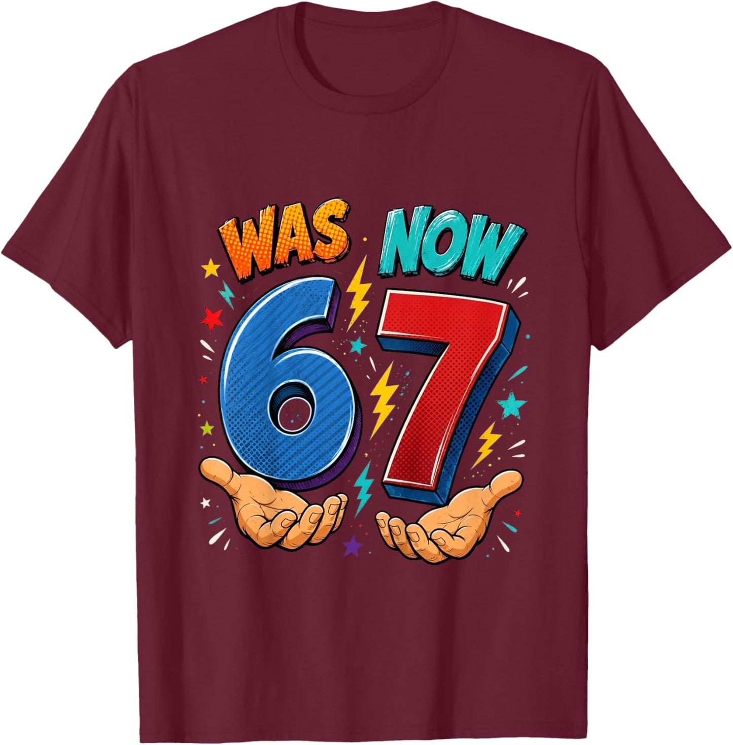 Kids was 6 Now 7 7th Birthday 67 Birthday Boys T-Shirt - T-Shirt | Maroon