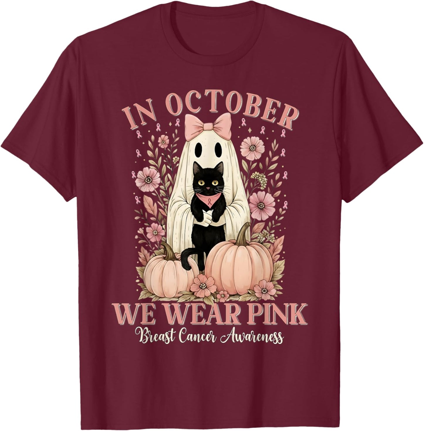 in October We Wear Pink Ghost Halloween Cat Breast Cancer T-Shirt - T-Shirt | Maroon