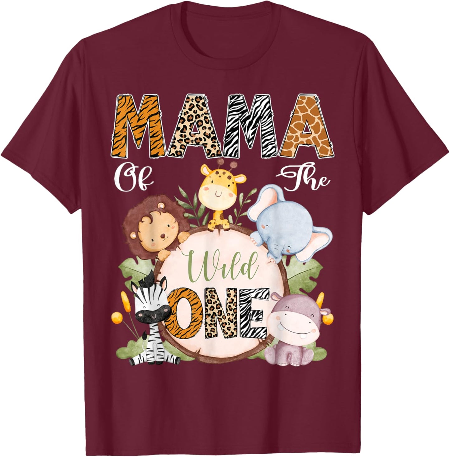 Mama Of The Wild One 1St Birthday Safari Woodland T-Shirt - T-Shirt | Maroon