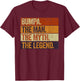 Bumpa the Man the Myth the Legend Funny Retro father T-Shirt - T-Shirt | Maroon