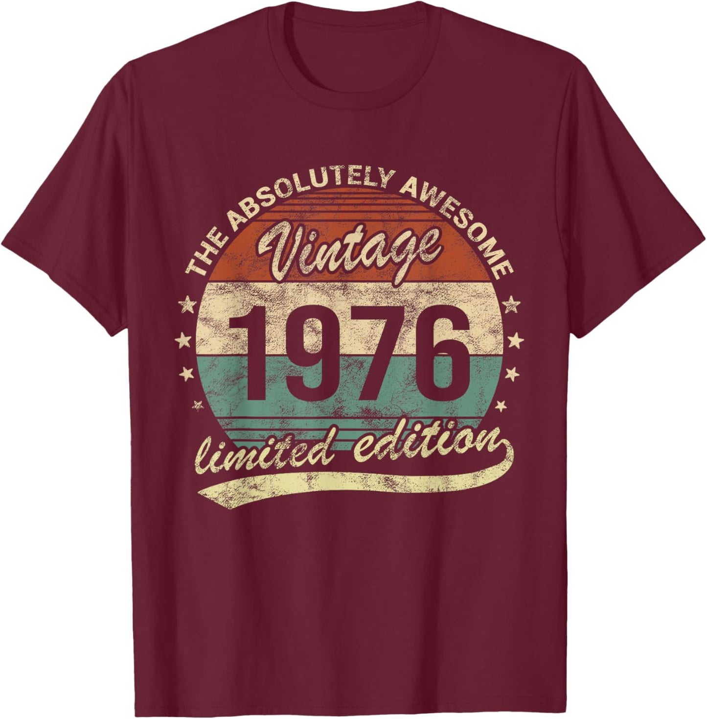 50th Birthday Awesome Vintage Vintage 1976 Man Or Woman T-Shirt - T-Shirt | Maroon