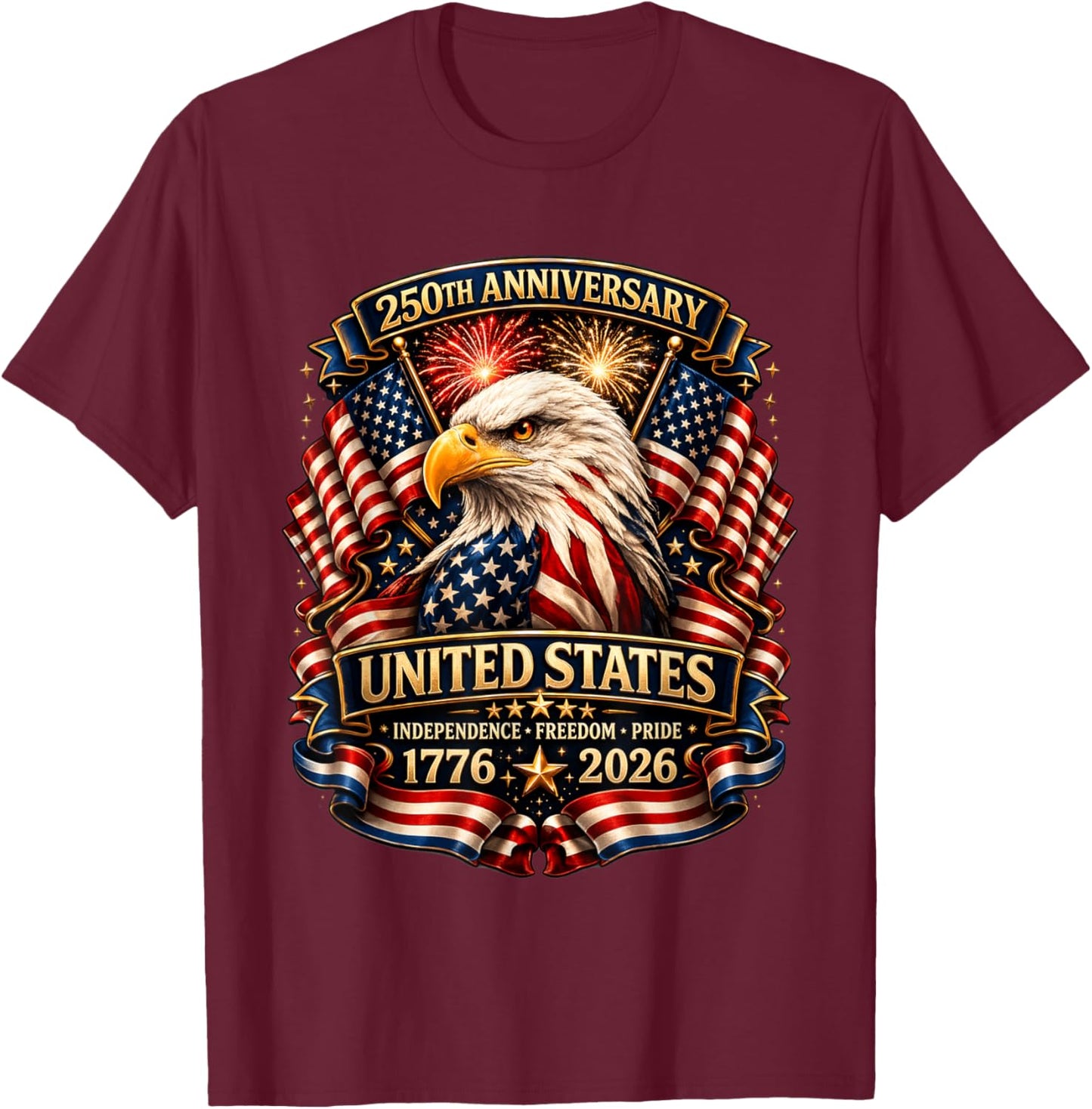 250 Anniversary USA Patriotic Eagle 250th 4th of July 2026 T-Shirt - T-Shirt | Maroon