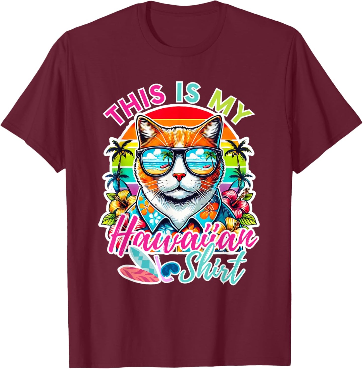 This Is My Hawaiian Shirt Funny Cat Party Oahu Hawaii Women Girls Kids T-Shirt - T-Shirt | Maroon