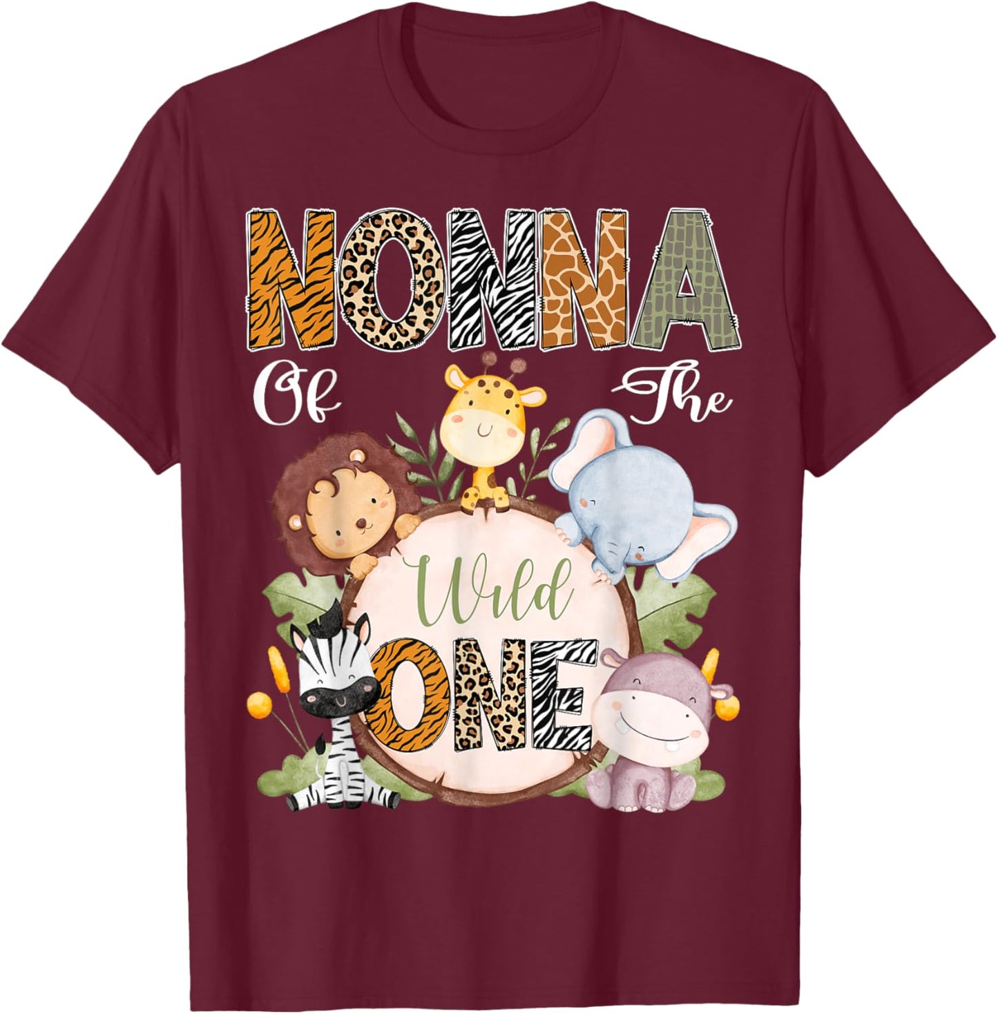 Nonna Of The Wild One 1St Birthday Safari Woodland T-Shirt - T-Shirt | Maroon