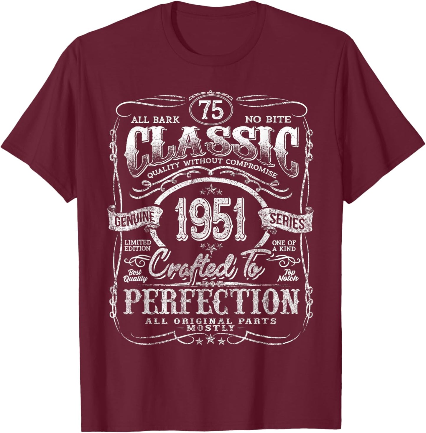 Vintage 1951 Limited Edition Shirt 75 Year Old 75th Birthday T-Shirt - T-Shirt | Maroon