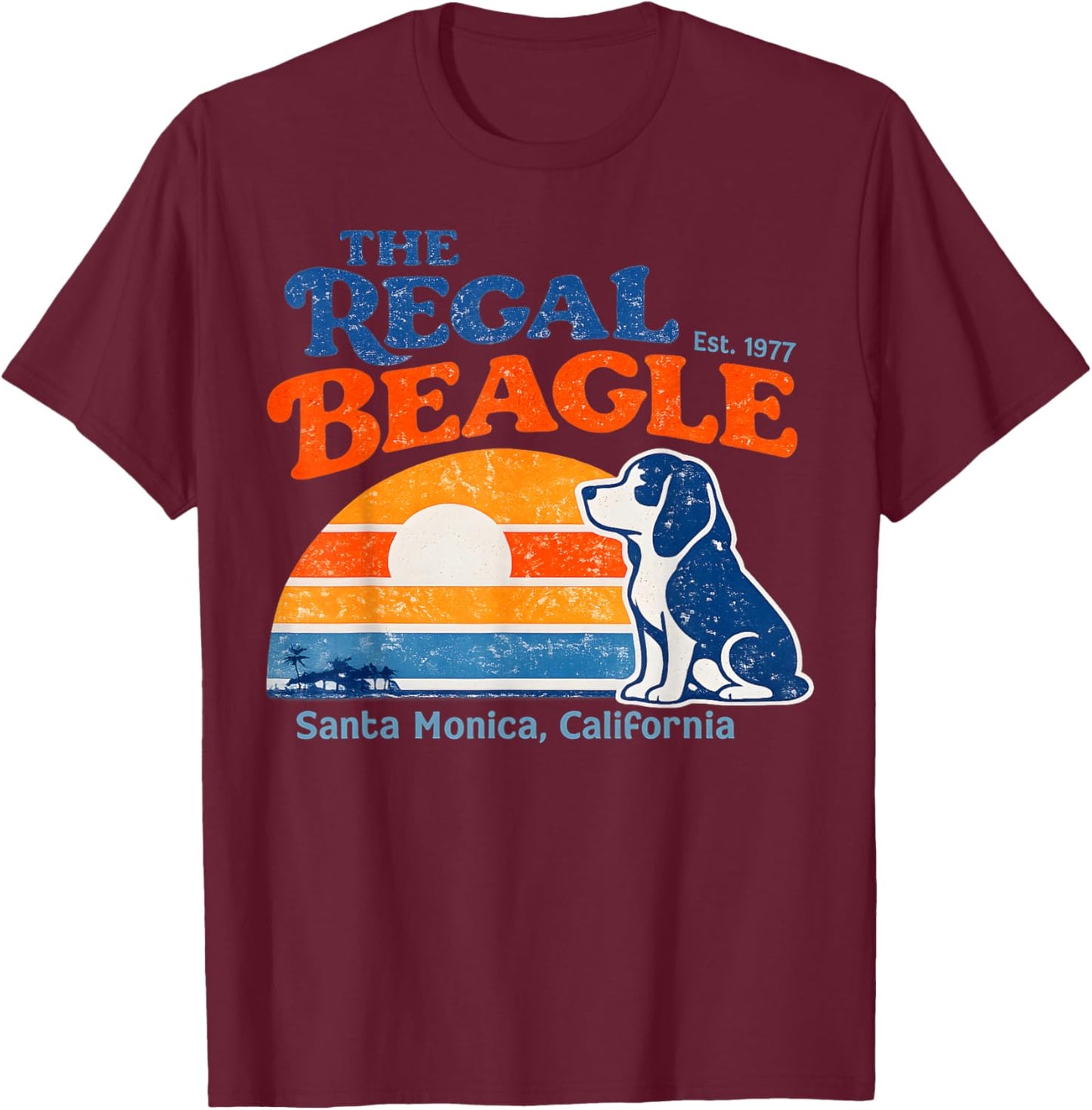 Retro The Regal Beagle Est 1977 Santa Monica California T-Shirt - T-Shirt | Maroon