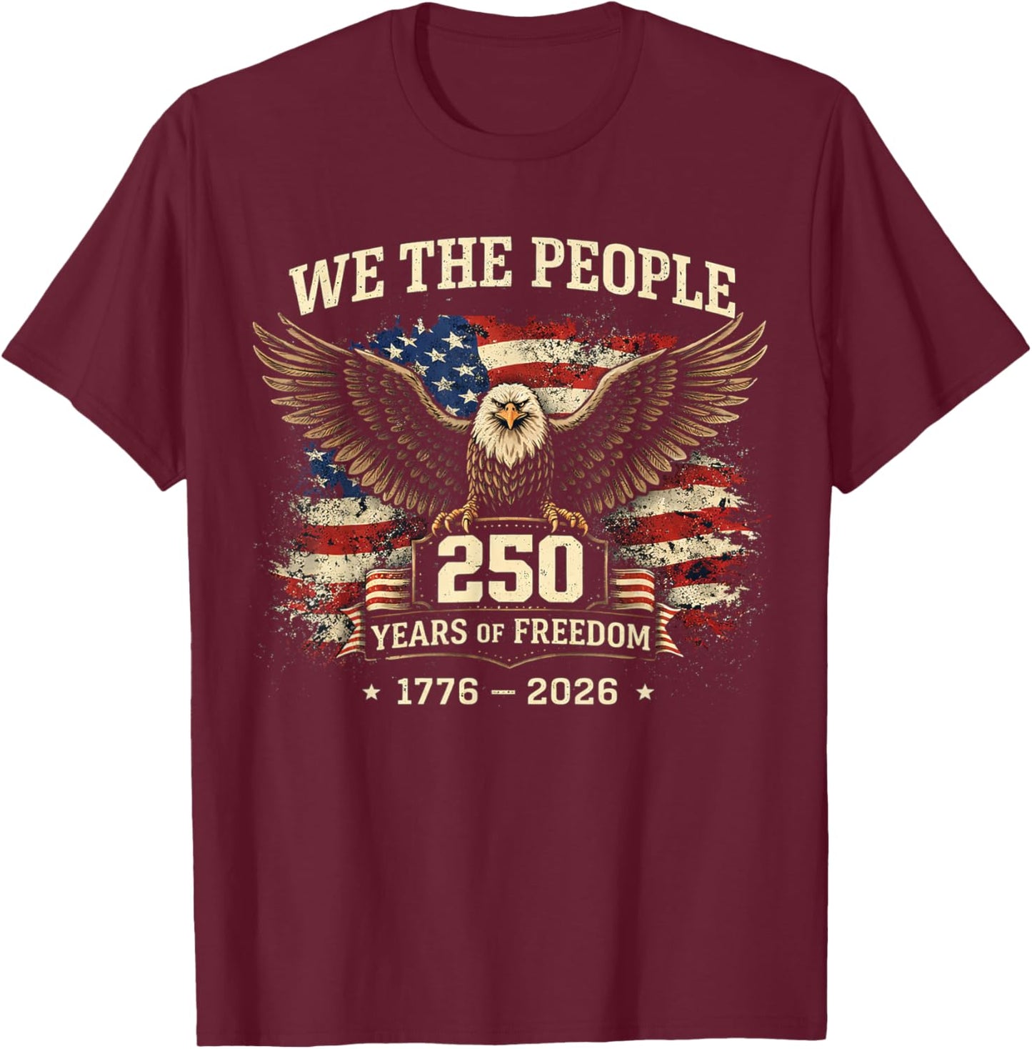 4th of July America US Flag Patriotic 250th Anniversary USA T-Shirt - T-Shirt | Maroon