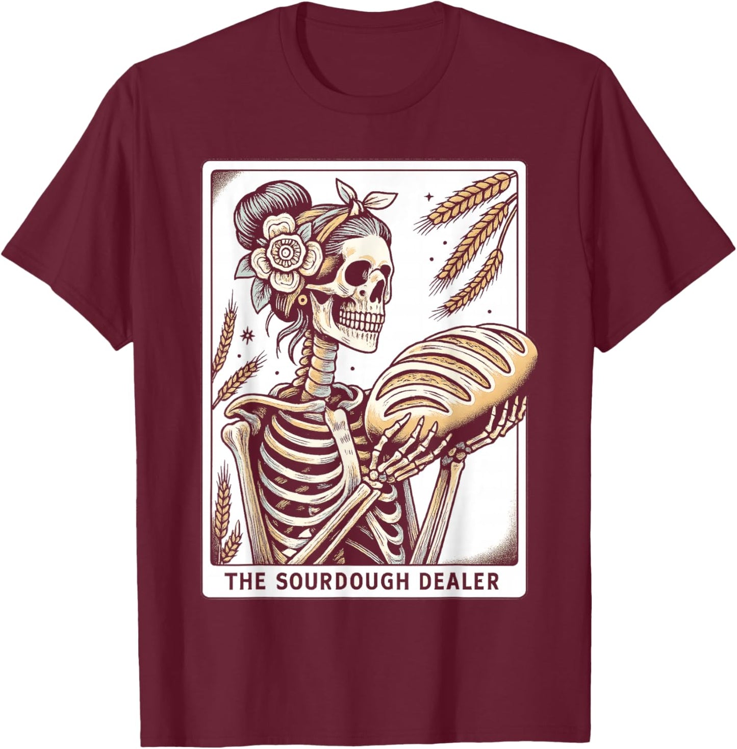 Sourdough Bread Skeleton Tarot Card Homemaker Baking Art T-Shirt - T-Shirt | Maroon