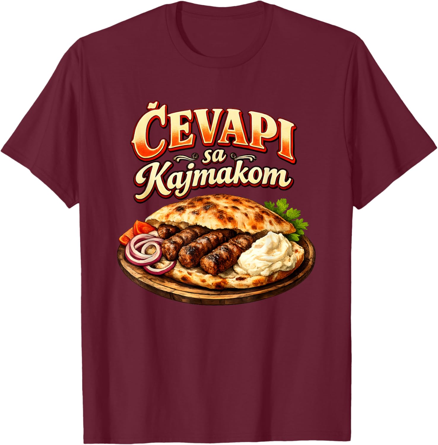 Lustiges Cevapcici Motiv - Balkan Food Grillen Spruch T-Shirt - T-Shirt | Maroon