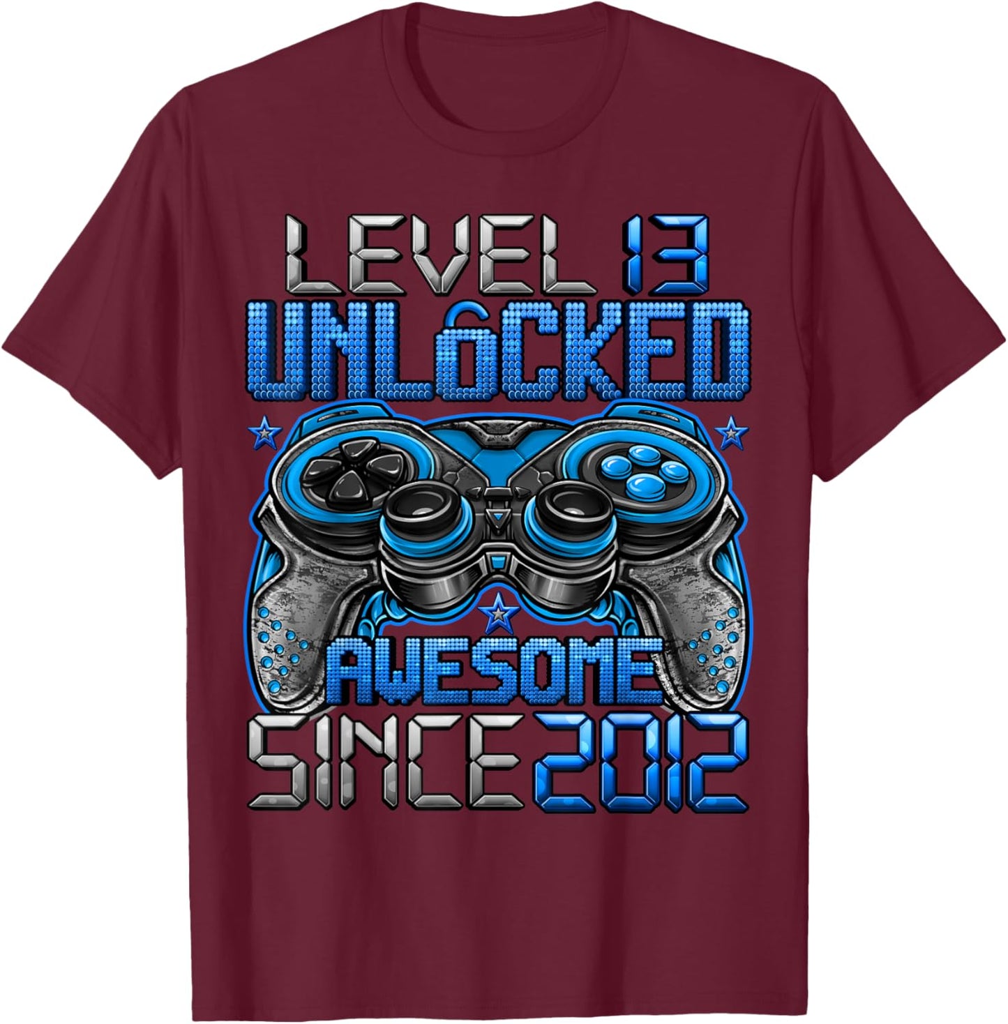 Level 13 Unlocked 13 Year Old Gifts Boys 13th Birthday Boy T-Shirt - T-Shirt | Maroon