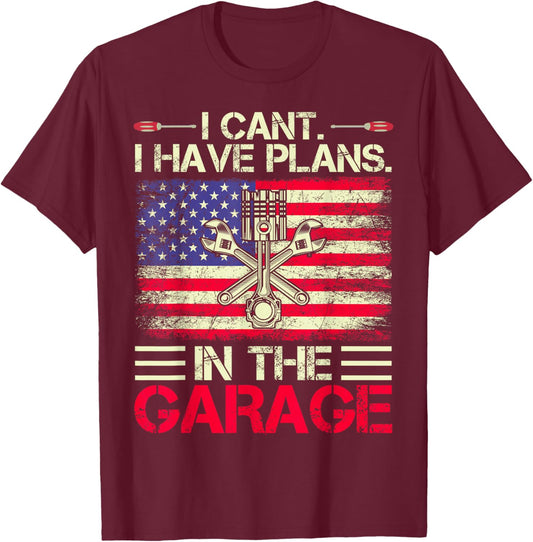 I Can't I Have Plans In The Garage Dad & Grandpa Mechanical T-Shirt - T-Shirt | Maroon
