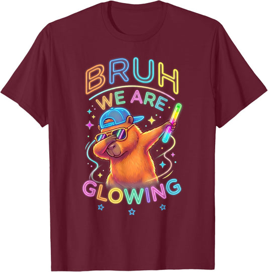Cute Bruh Capybara Dabbing We are Glowing in My Glowing Era T-Shirt - T-Shirt | Maroon