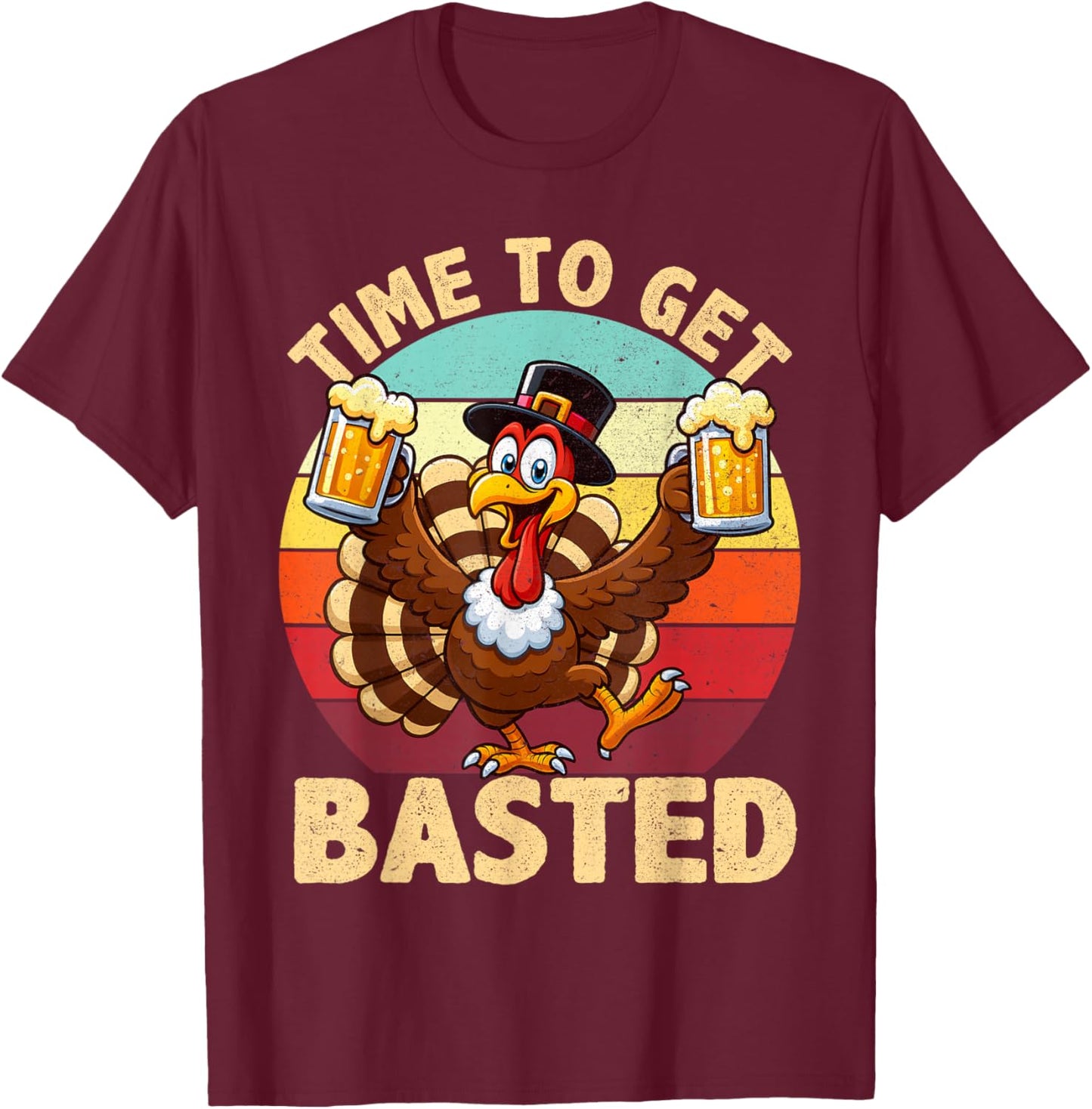 Time to Get Basted Turkey Funny Fall Thanksgiving Men T-Shirt - T-Shirt | Maroon