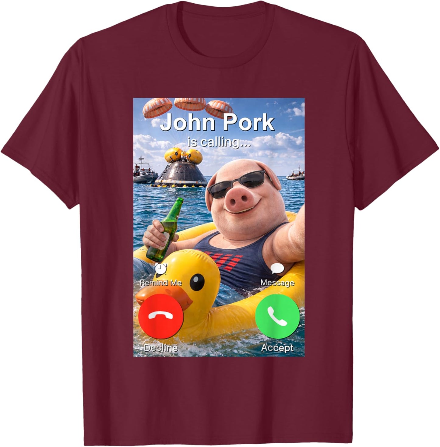 Drôle John Pork Appelle Artemis II Splashdown Meme T-Shirt - T-Shirt | Maroon