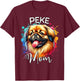 Pekingese Mom Dog Mom Pekingese T-Shirt - T-Shirt | Maroon