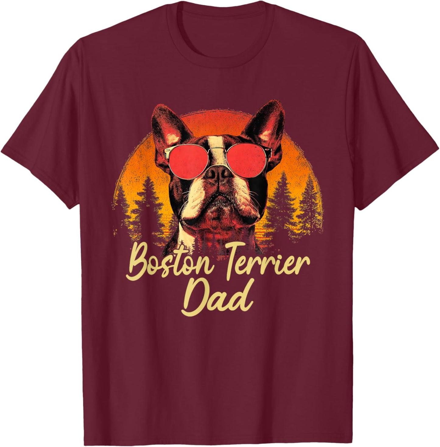 Best Boston Terrier Dad Vintage Fathers Day Dog Lover Men T-Shirt - T-Shirt | Maroon