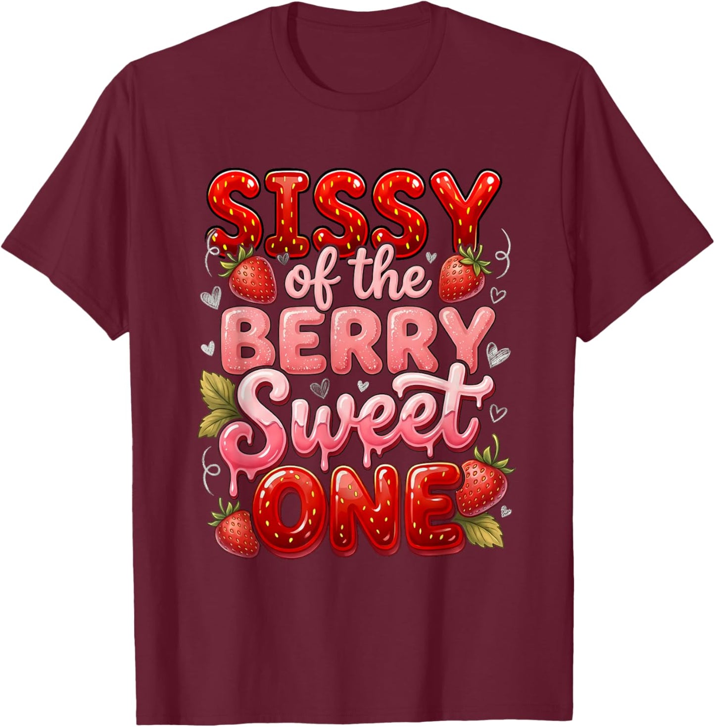 Sister Sissy of The Berry Sweet One Cute First Birthday T-Shirt - T-Shirt | Maroon