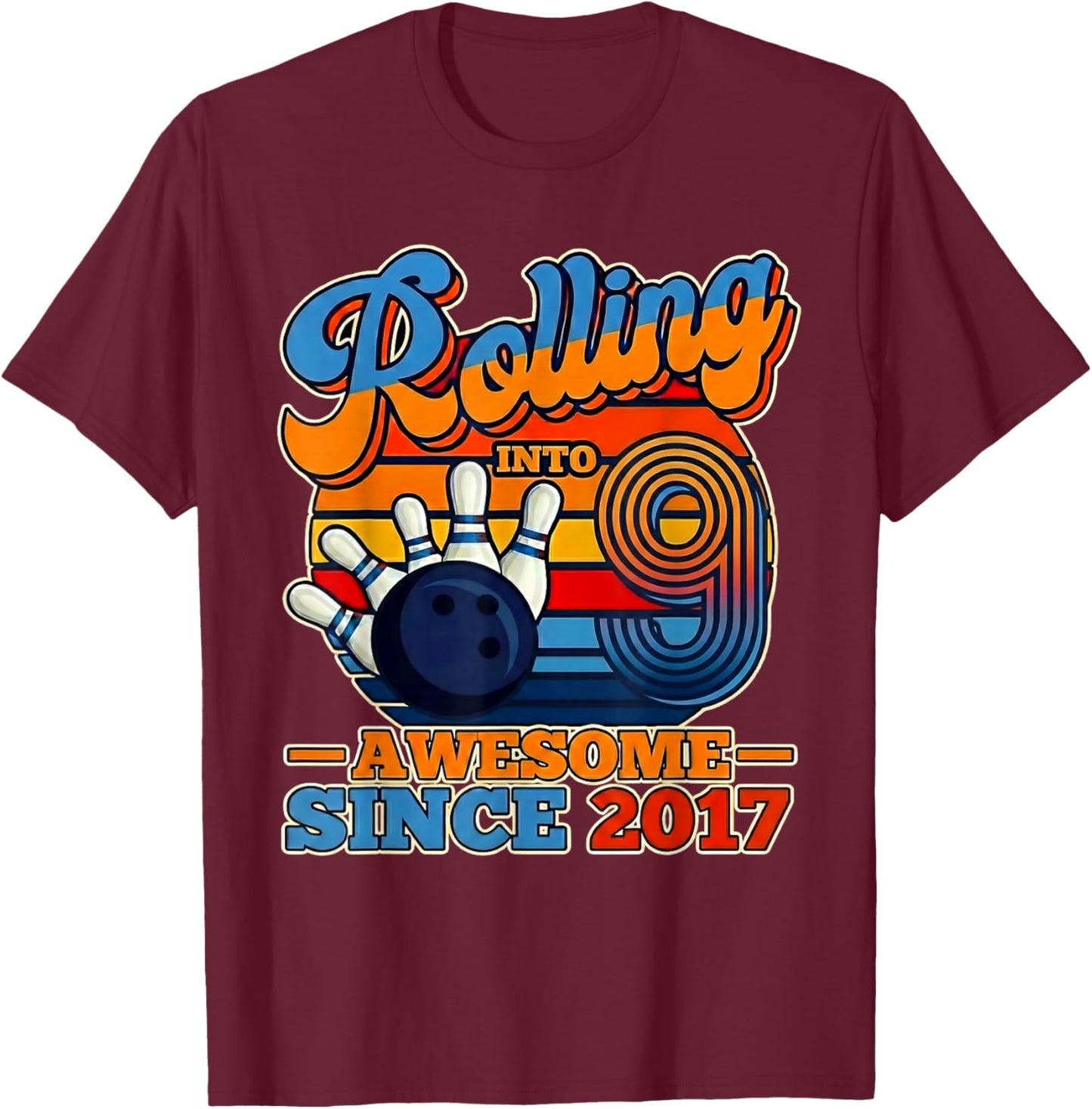 9th Birthday Rollin Into 9 Awesome Since 2017 T-Shirt - T-Shirt | Maroon