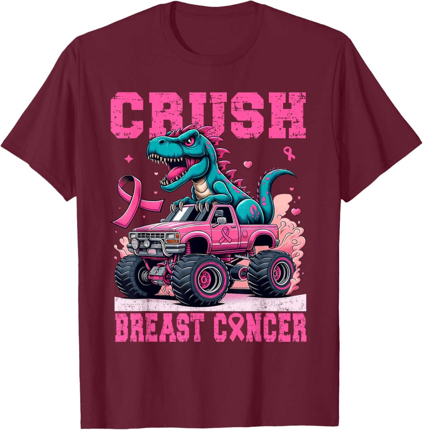 Crush Breast Cancer Awareness Pink Monster Truck Women Mom T-Shirt - T-Shirt | Maroon