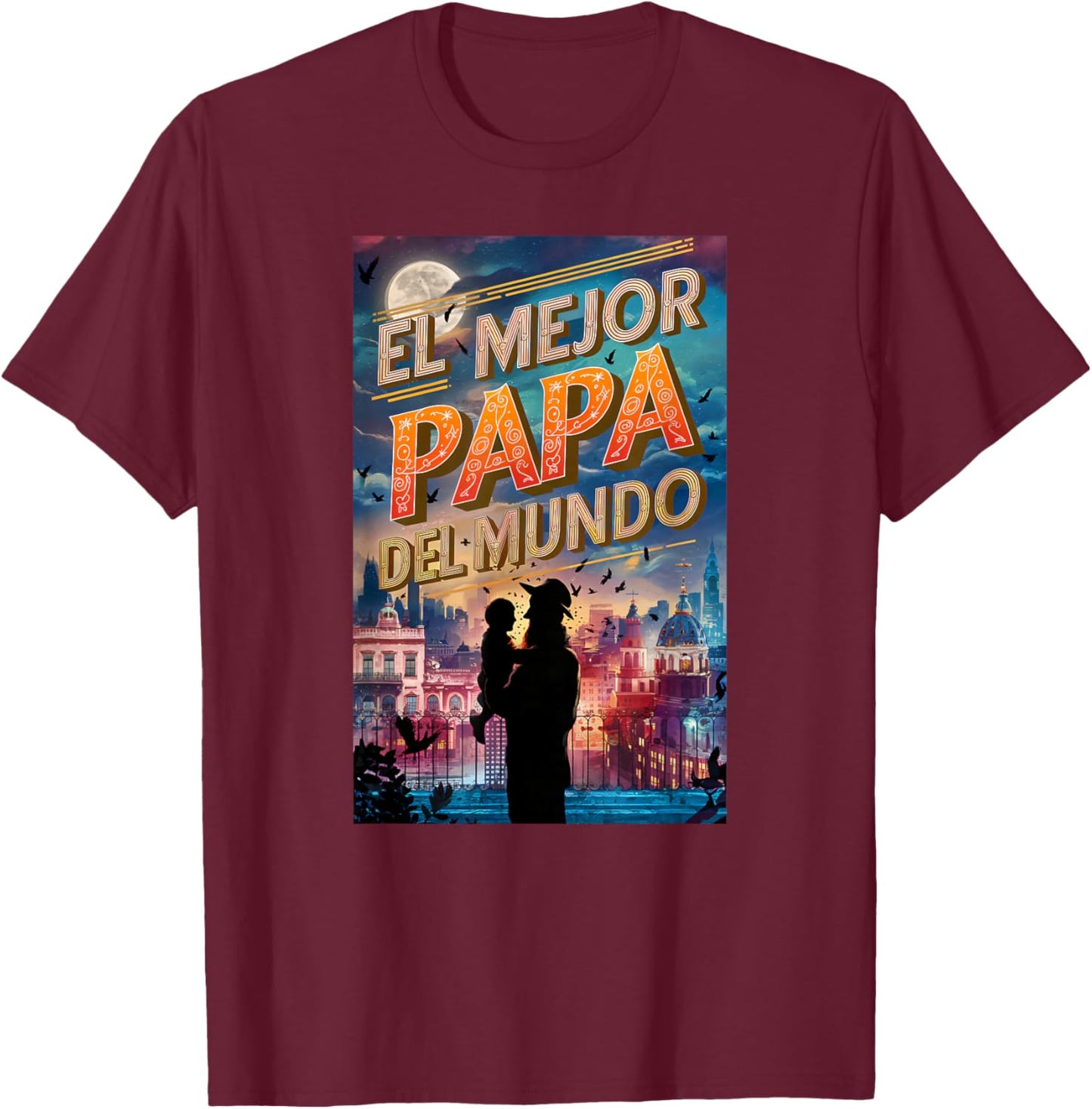 El Mejor papa Del Mundo Mexican flag Mexican dad T-Shirt - T-Shirt | Maroon