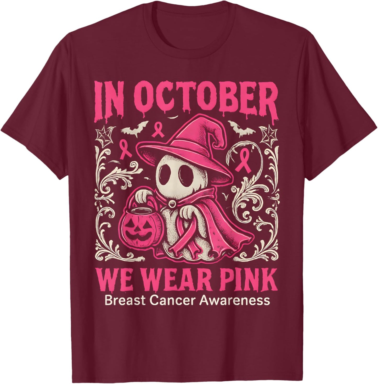 in October We Wear Pink Ghost Halloween Women Breast Cancer T-Shirt - T-Shirt | Maroon