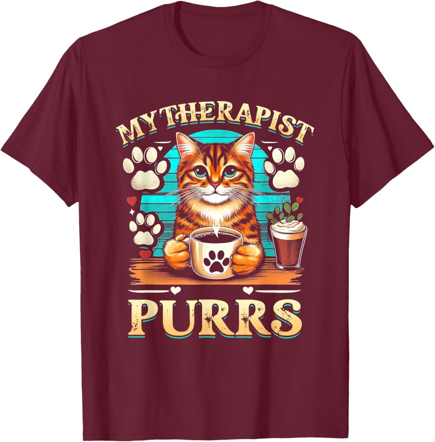 Cat Lover Cat Humor My Therapist Purrs Paw Print T-Shirt - T-Shirt | Maroon