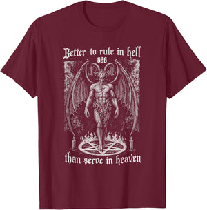 Lieber in der Hölle herrschen als im Himmel dienen John Milton T-Shirt - T-Shirt | Maroon
