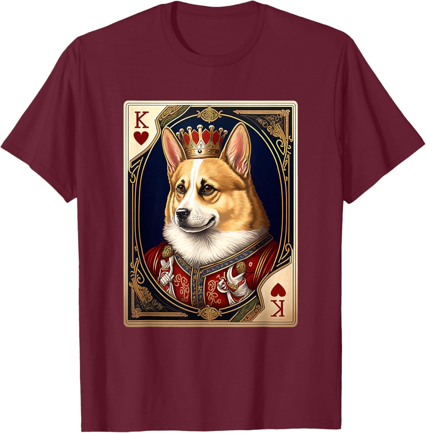 Royal Corgi King of Hearts Playing Card Dog Lover T-Shirt - T-Shirt | Maroon