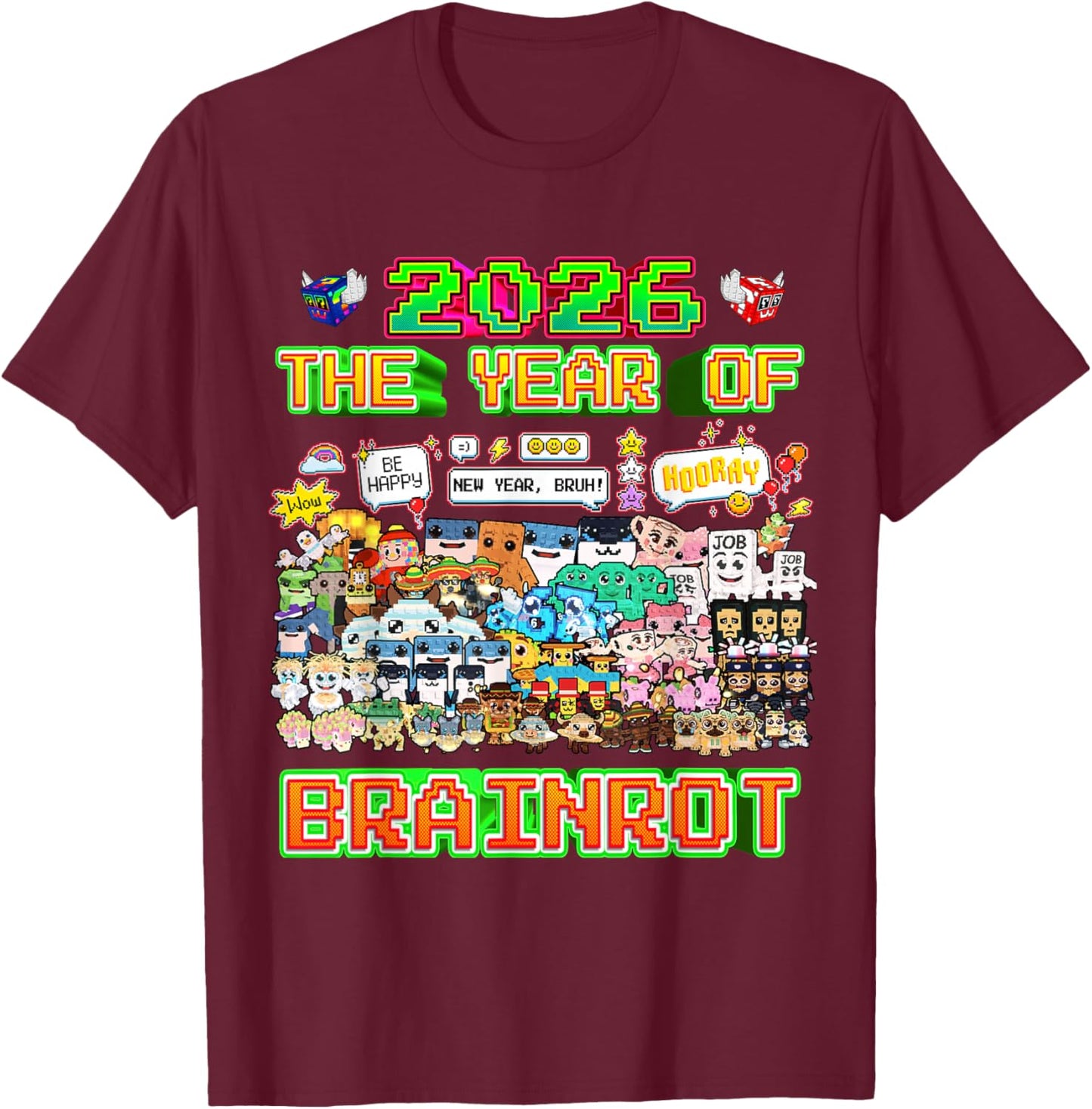 2026 The Year of Brainrot Funny Gaming for Boys Kids Teens T-Shirt - T-Shirt | Maroon
