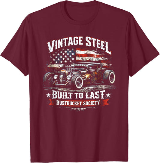 Rat Rod Vintage Steel, Patriotic Rustbucket Hot Rod Car T-Shirt - T-Shirt | Maroon