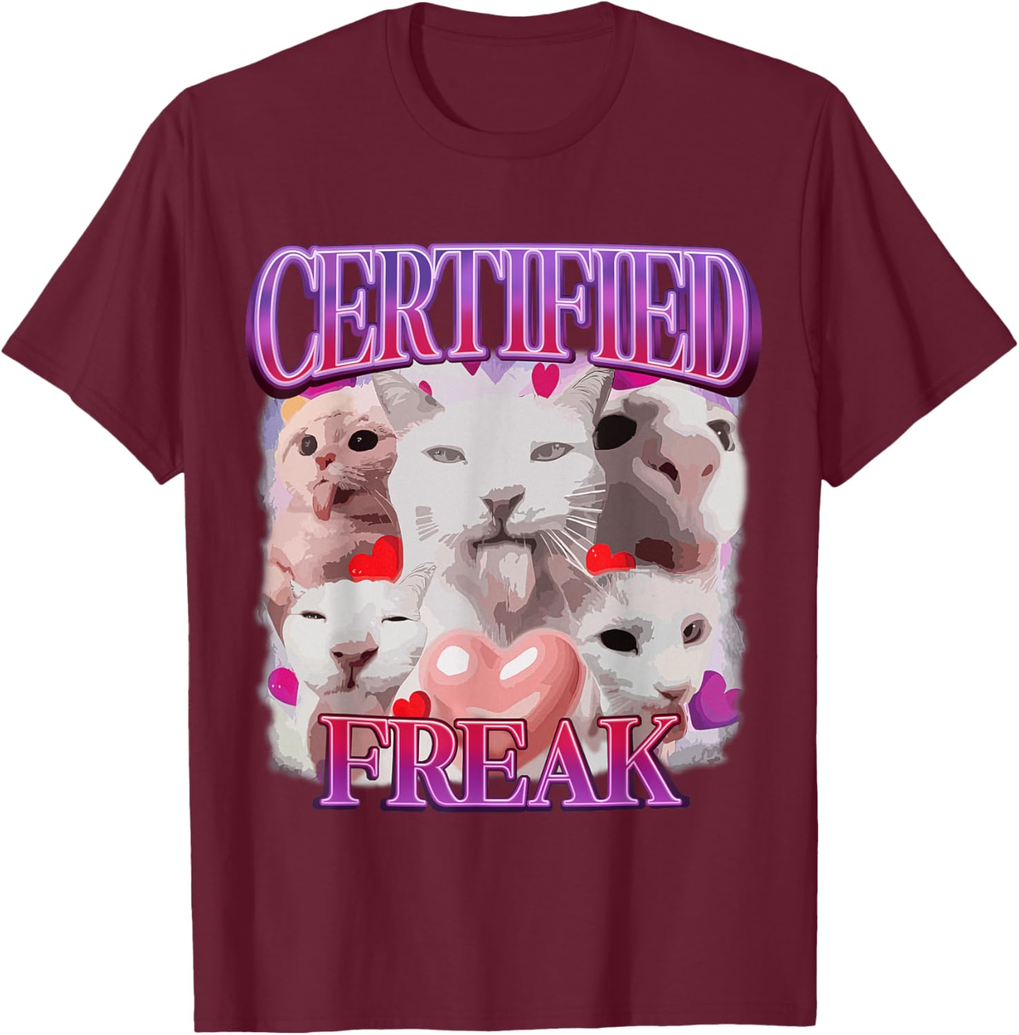 Cat Meme Certified Freak Eat Cement Cursed Cat Funny T-Shirt - T-Shirt | Maroon