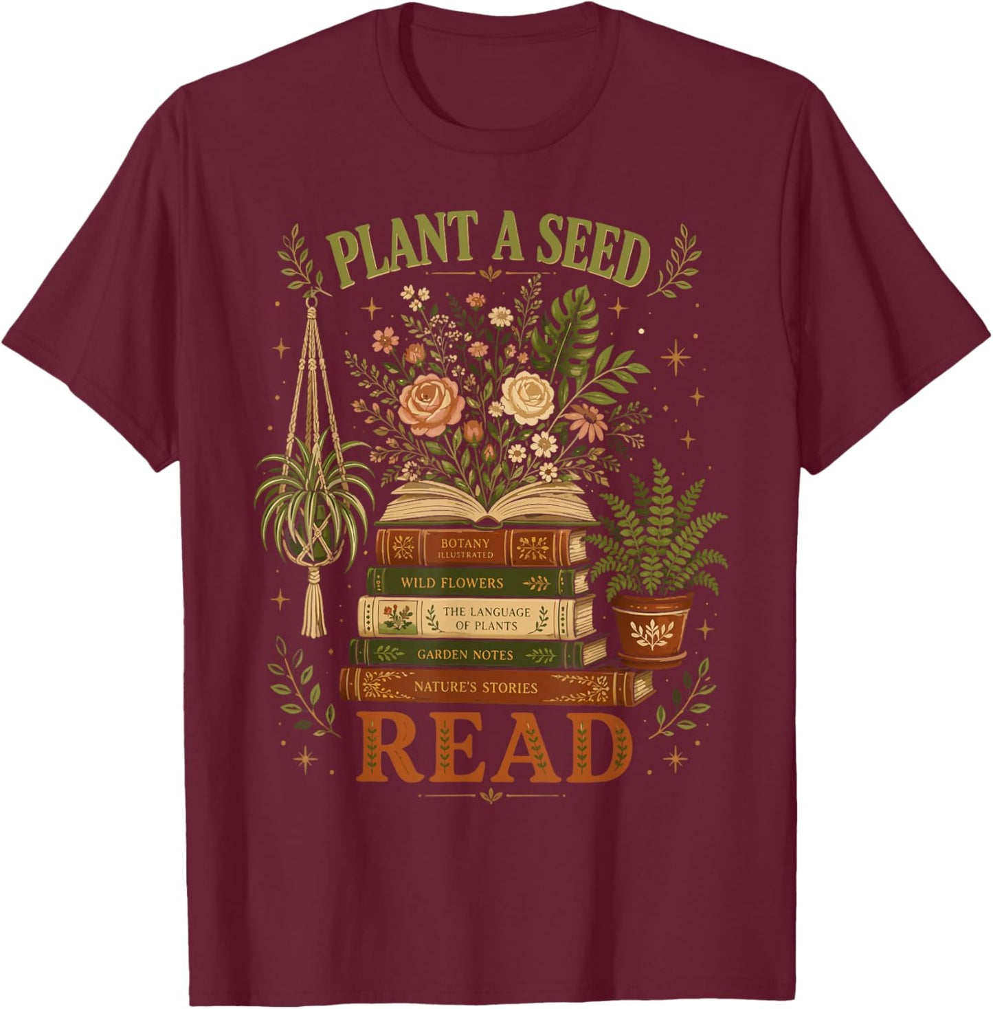 Plant A Seed Read Summer Reading 2026 Teacher Librarian Book T-Shirt - T-Shirt | Maroon